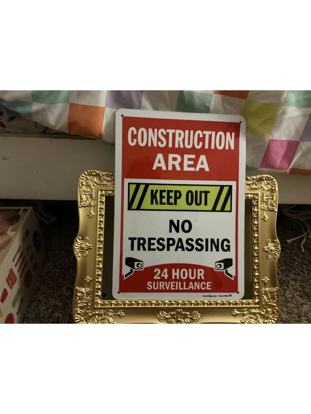 Construction Area Keep Out No Trespassing 24 Hour Surveillance Sign
